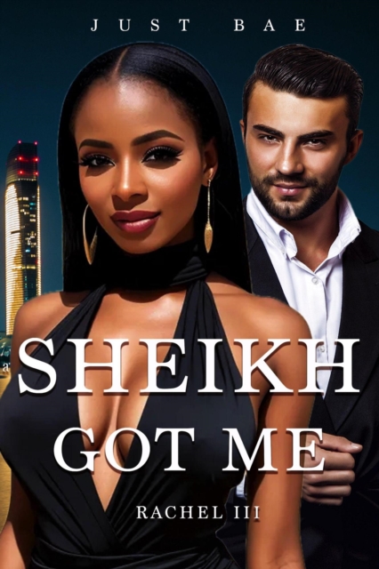 Sheikh Got Me: Rachel III