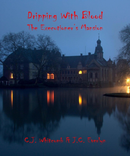 Dripping With Blood - The Executioners