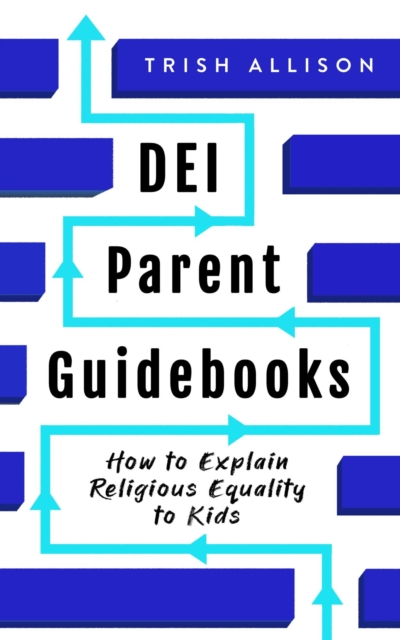 How to Explain Religious Equality to Kids