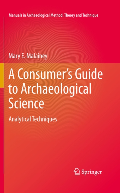 Consumer's Guide to Archaeological Science