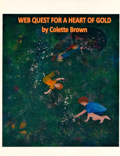 Web Quest For a Heart of Gold