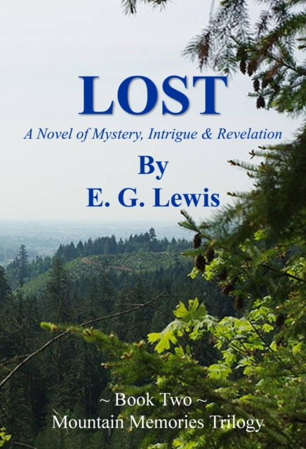 Lost - A Novel of Mystery, Intrigue & Revelation