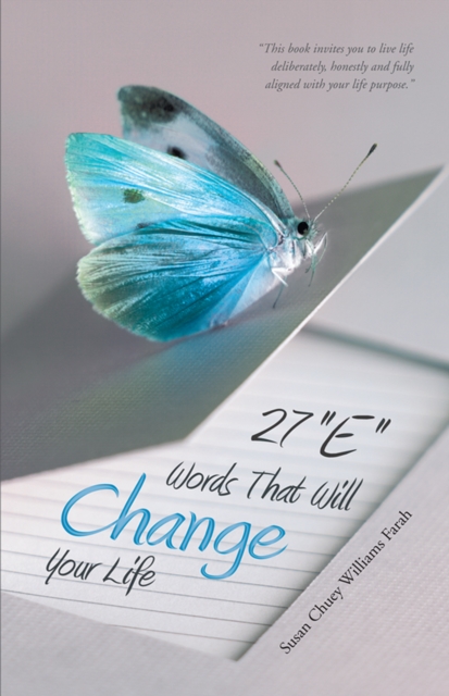 27 "e;E"e; Words That Will Change Your Life