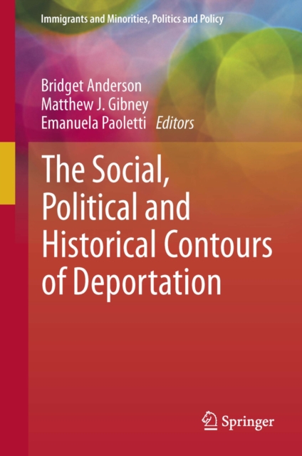 Social, Political and Historical Contours of Deportation