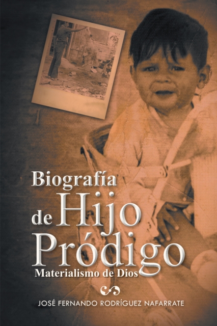 Biografía De Hijo Pródigo