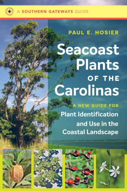 Seacoast Plants of the Carolinas