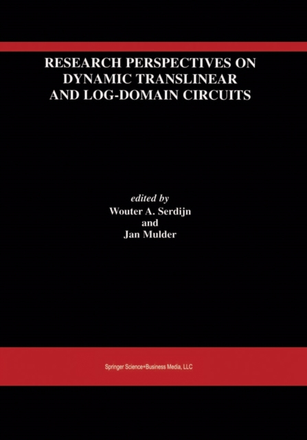 Research Perspectives on Dynamic Translinear and Log-Domain Circuits