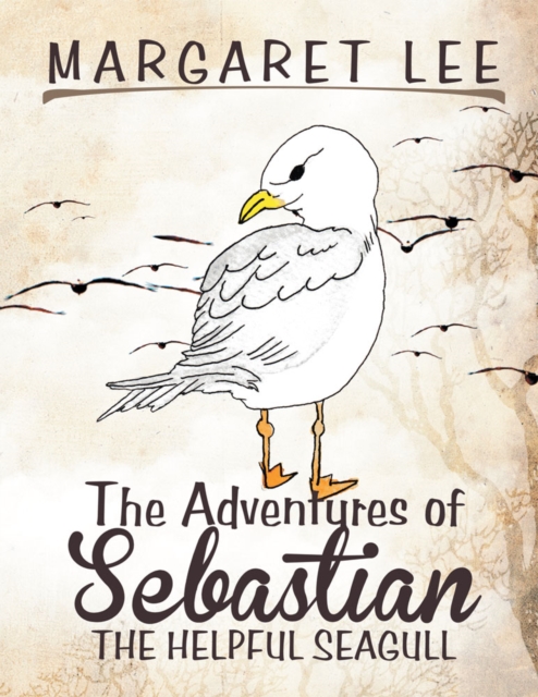 Adventures of Sebastian the Helpful Seagull
