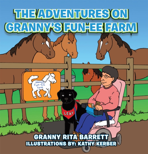 Adventures on Granny's Fun-Ee Farm