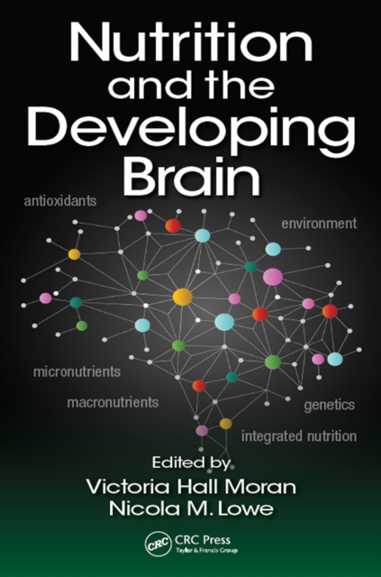 Nutrition and the Developing Brain