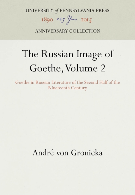 Russian Image of Goethe, Volume 2