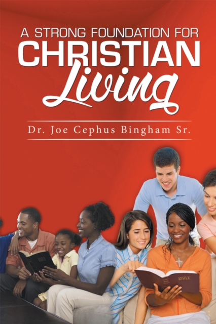 Strong Foundation for Christian Living