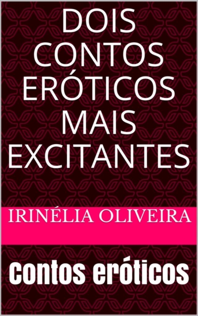 Dois contos eróticos mais excitantes