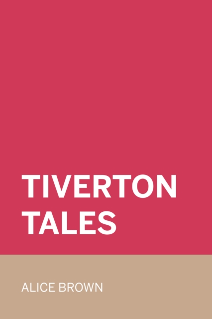 Tiverton Tales