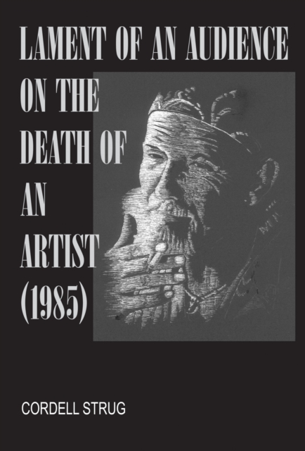 Lament of an Audience on the Death of an Artist