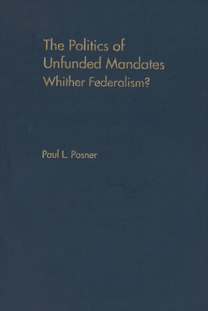 Politics of Unfunded Mandates