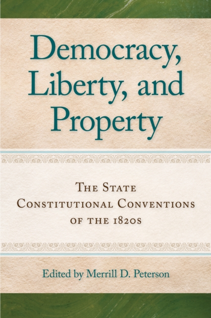 Democracy, Liberty, and Property