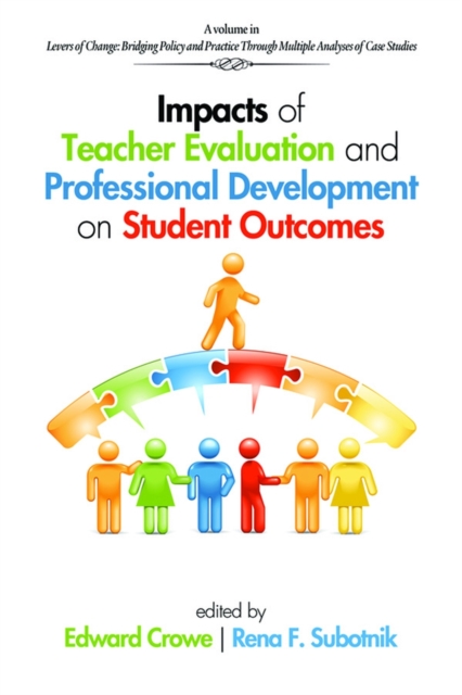Impacts of Teacher Evaluation and Professional Development on Student Outcomes
