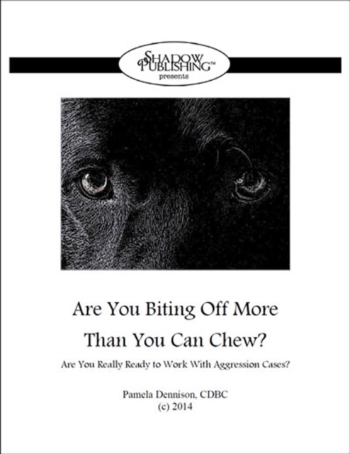ARE YOU BITING OFF MORE THAN YOU CAN CHEW?