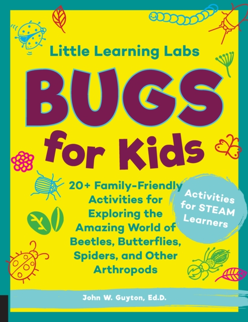 Little Learning Labs: Bugs for Kids, abridged edition