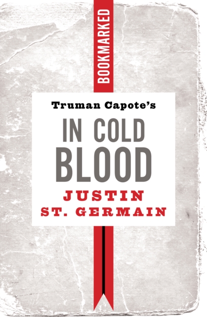 Truman Capote's In Cold Blood: Bookmarked