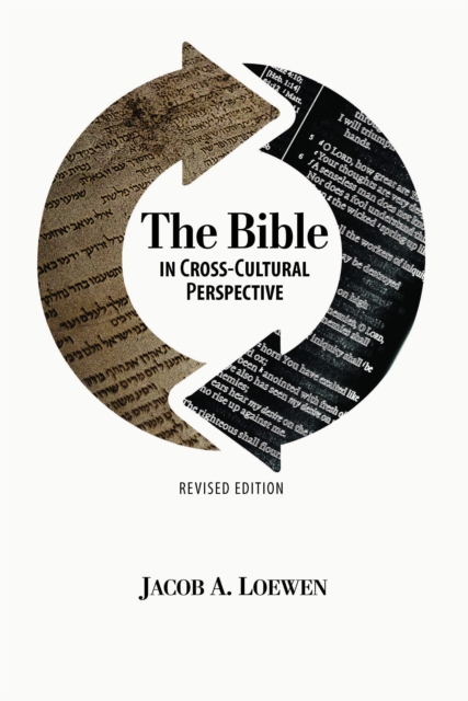 Bible in Cross Cultural Perspective (Revised Edition)