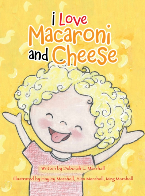 I Love Macaroni and Cheese