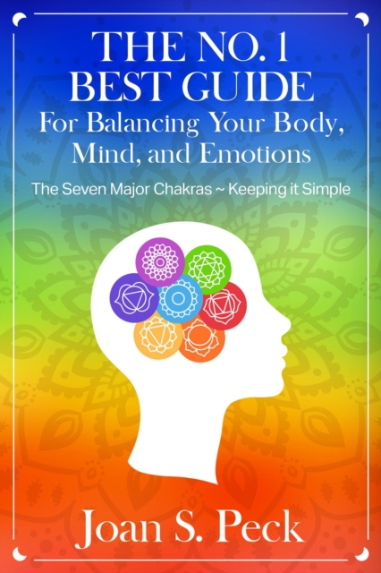 Seven Major Chakras - Keeping it Simple