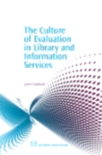Culture of Evaluation in Library and Information Services