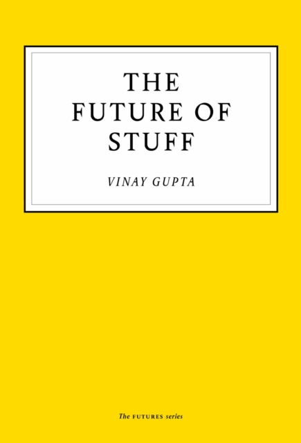 Future of Stuff