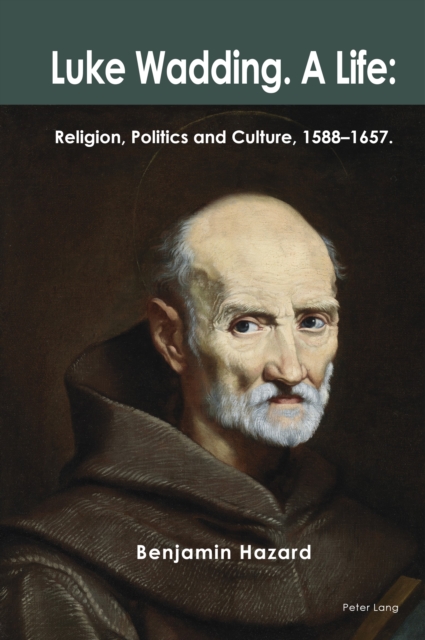 Luke Wadding: A Life