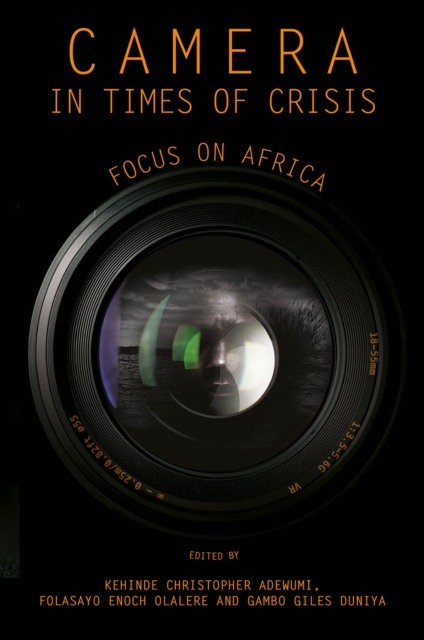 Camera in Times of Crisis