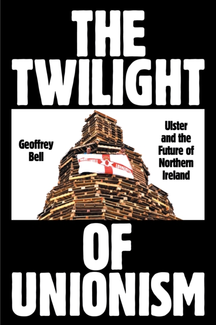Twilight of Unionism
