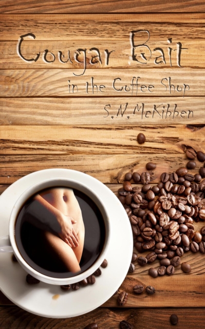 Cougar Bait in the Coffee Shop