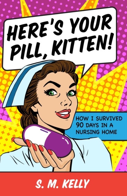 Here's Your Pill, Kitten!