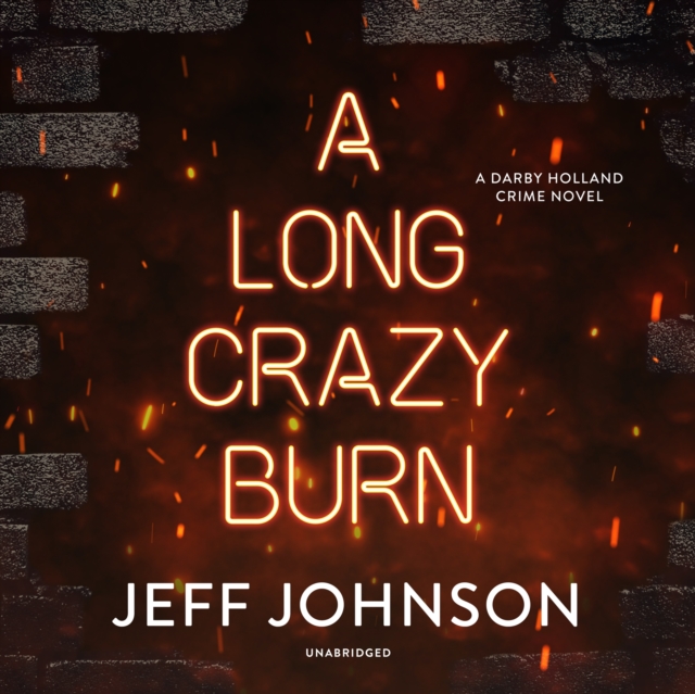 Long Crazy Burn