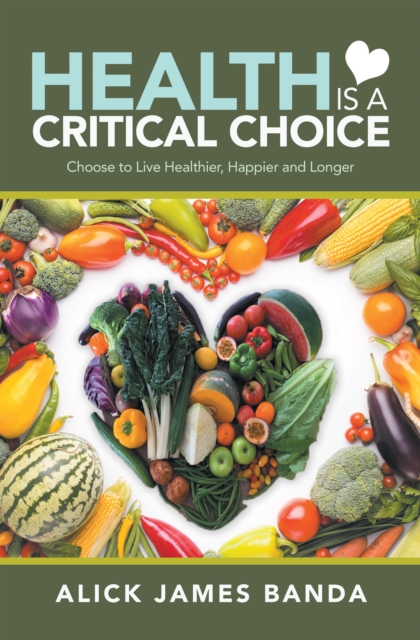 Health Is a Critical Choice