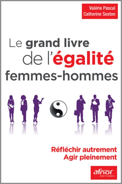 Le grand livre de l’égalité femmes – hommes