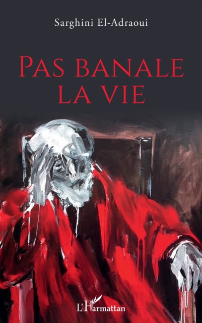 Pas banale la vie