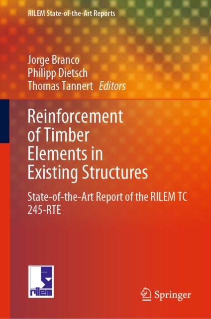 Reinforcement of Timber Elements in Existing Structures