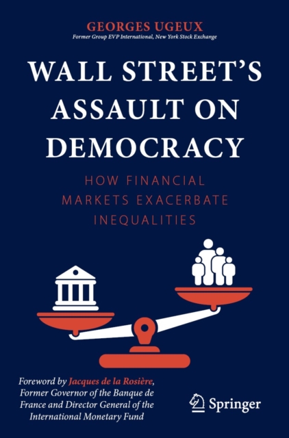 Wall Street's Assault on Democracy
