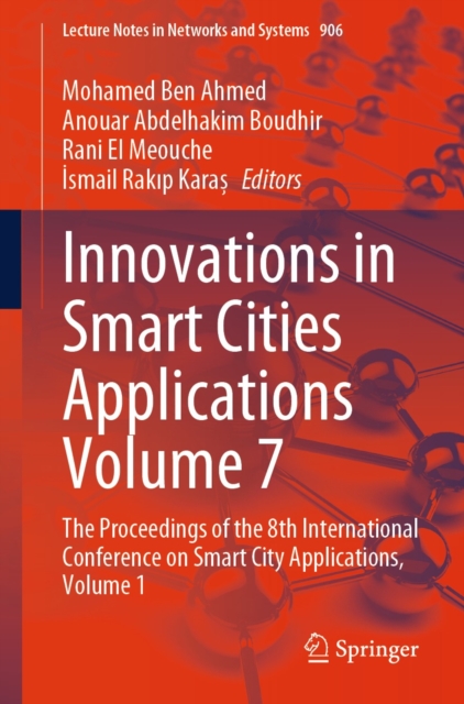Innovations in Smart Cities Applications Volume 7