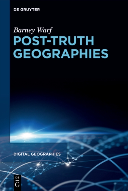 Post-Truth Geographies