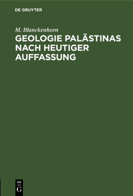 Geologie Palastinas nach heutiger Auffassung