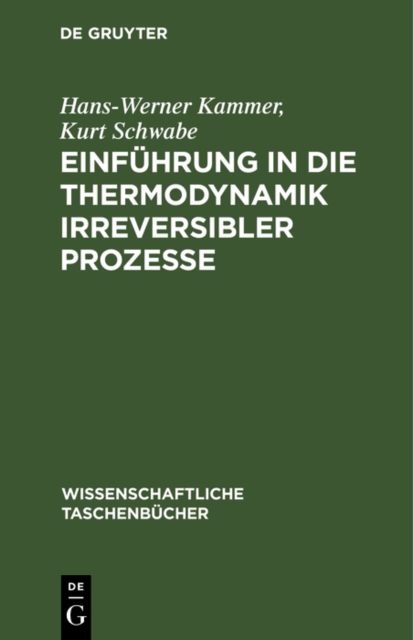 Einfuhrung in die Thermodynamik irreversibler Prozesse