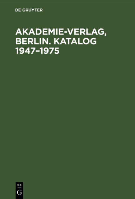 Akademie-Verlag, Berlin. Katalog 1947-1975