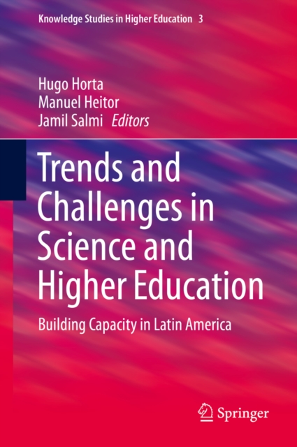 Trends and Challenges in Science and Higher Education