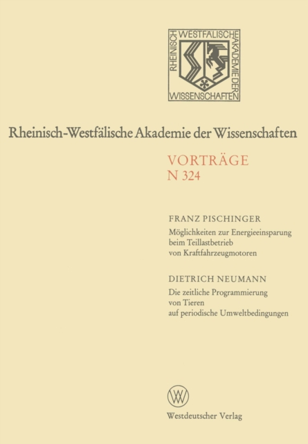 Möglichkeiten zur Energieeinsparung beim Teillastbetrieb von Kraftfahrzeugmotoren. Die zeitliche Programmierung von Tieren auf periodische Umweltbedingungen