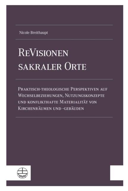 ReVisionen sakraler Orte