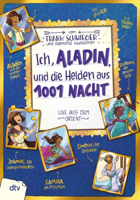Ich, Aladin, und die Helden aus 1001 Nacht – Live aus dem Orient